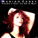 Mariah Carey: There's Got To Be A Way
