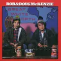 Bob & Doug McKenzie: Great White North