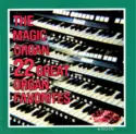 The Magic Organ: 22 Great Organ Favorites