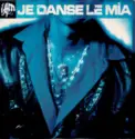 IAM: Je Danse Le Mia