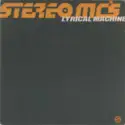 Stereo MC's: Lyrical Machine