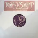 Röyksopp: What Else Is There? (Part 2)