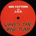Dee Patten Vs JDS: Who's The Bad Man