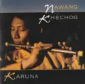 Nawang Khechog: Karuna