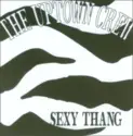 The Uptown Crew [2]: Sexy Thang