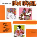 Various: The Best Of Blue Brazil (Blue Note In A Latin Groove)