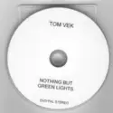 Tom Vek: Nothing But Green Lights