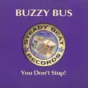 Buzzy Bus: You Don't Stop!