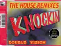 Double Vision: Knockin (The House-Remixes)