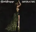 Goldfrapp: Supernature
