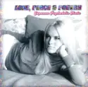 Various: Love, Peace & Poetry (Japanese Psychedelic Music)