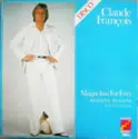 Claude François: Magnolias For Ever