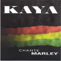 Kaya [5]: Chante Marley