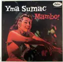 Yma Sumac: Mambo!