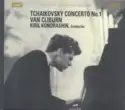 Pyotr Ilyich Tchaikovsky, Van Cliburn, Kiril Kondrashin: Concerto No. 1