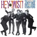 Joey Dee & The Starliters: Hey Let's Twist! The Best Of Joey Dee And The Starliters