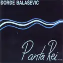 Đorđe Balašević: Panta Rei...