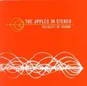 The Apples In Stereo: Velocity Of Sound