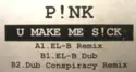 P!NK: You Make Me Sick