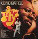 Curtis Mayfield: Super Fly