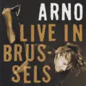 Arno [2]: Live In Brussels