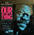 Joe Henderson: Our Thing