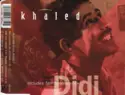 Khaled: Didi