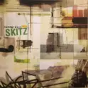 Skitz: Homegrown (Vol. 1)