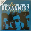 Sting & The Police: Roxanne '97 (Puff Daddy Remix)