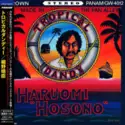 Haruomi Hosono = : Tropical Dandy = トロピカル・ダンディー