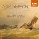 Ralph Vaughan Williams, Felicity Lott, Jonathan Summers, London Philharmonic Choir, London Philharmonic Orchestra, Bernard Haitink: A Sea Symphony