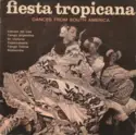 Various: Fiesta Tropicana (Dances From South America)