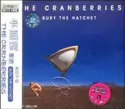 The Cranberries: Bury The Hatchet
