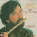 James Galway, Charles Gerhardt, National Philharmonic Orchestra: James Galway Plays Songs For Annie