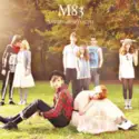 M83: Saturdays = Youth