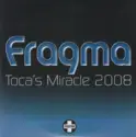Fragma: Toca's Miracle 2008