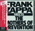 Frank Zappa: Frank Zappa Meets The Mothers Of Prevention