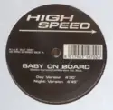 High Speed [4]: Baby On Board