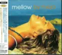 Meja: Mellow