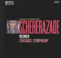 Nikolai Rimsky-Korsakov - Fritz Reiner, Chicago Symphony Orchestra: Scheherazade