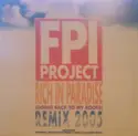FPI Project: Rich In Paradise (Going Back To My Roots) Remix 2005