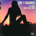 The Johnny Montevideo Group: Love Vacances