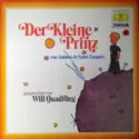 Antoine De Saint-Exupéry · Will Quadflieg: Der Kleine Prinz