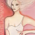 Badger [5]: White Lady
