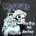 Misfits: Die, Die My Darling