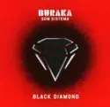 Buraka Som Sistema: Black Diamond