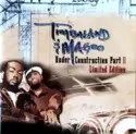 Timbaland & Magoo: Under Construction Part II