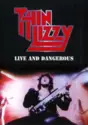 Thin Lizzy: Live And Dangerous