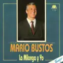 Mario Bustos: La Milonga Y Yo