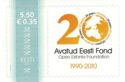 Open Estonian Foundation Avatud eesti Fond 20 aastat